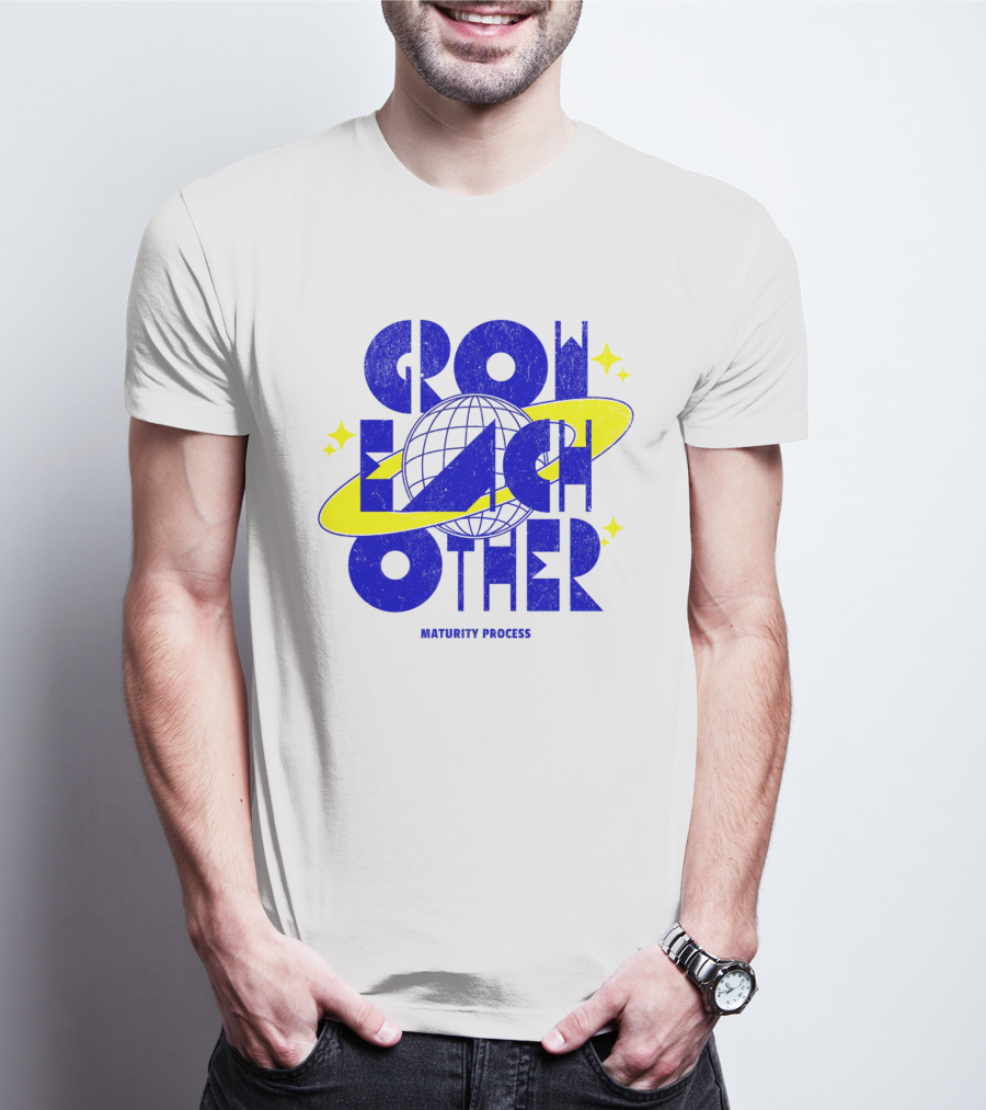 GROW EACH OTHER MATURITY PROCESS Planetary T-Shirt