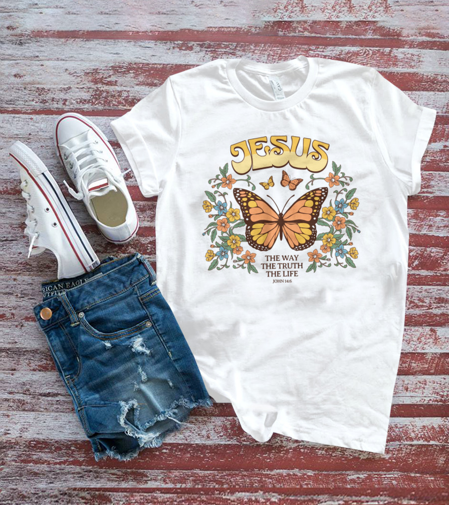 JESUS The Way The Truth The Life John 14:6 Butterfly Floral T-Shirt