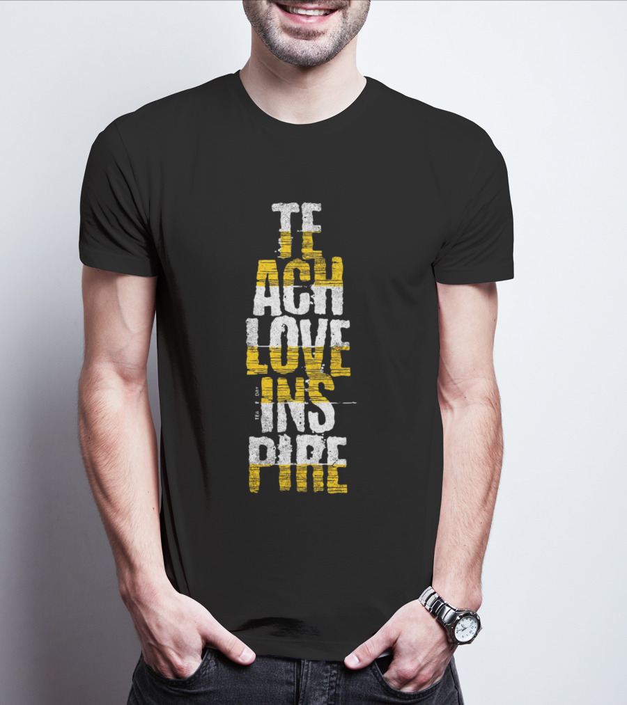 Teach Love Inspire Distressed Text Art Vertical Block T-Shirt
