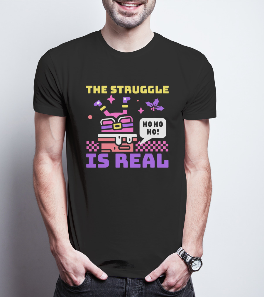 The Struggle Is Real Ho Ho Ho Santa Chimney Stuck T-Shirt