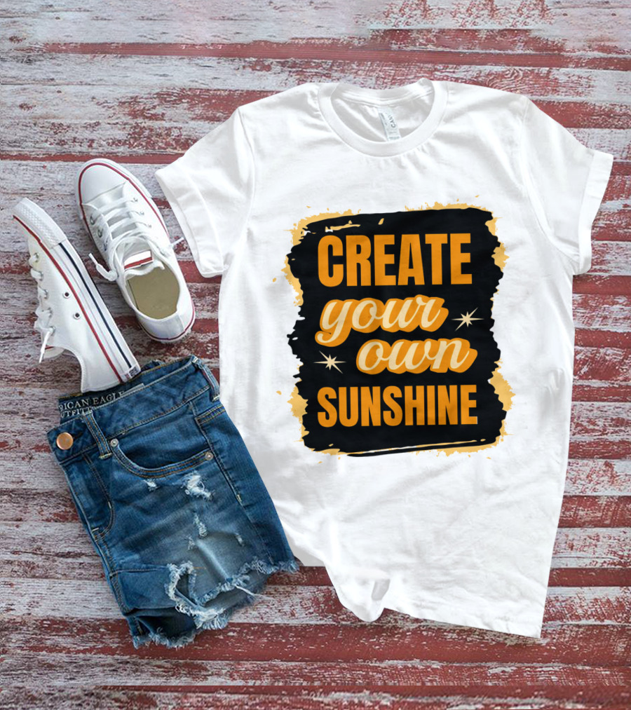 Create Your Own Sunshine T-Shirt