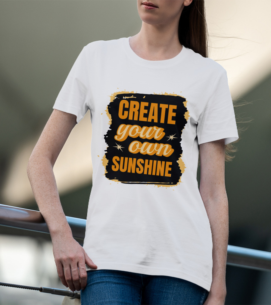 Create Your Own Sunshine T-Shirt