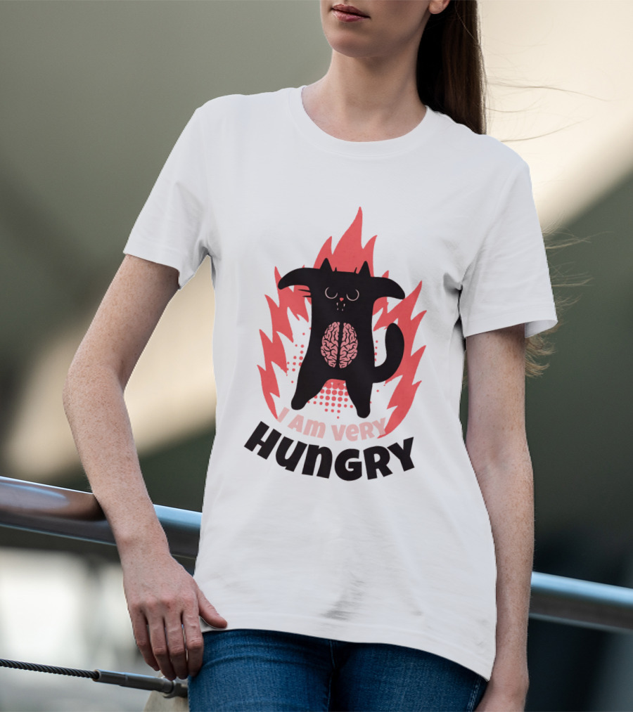 I Am Very Hungry Cat With Brain Design Humor T-Shirt