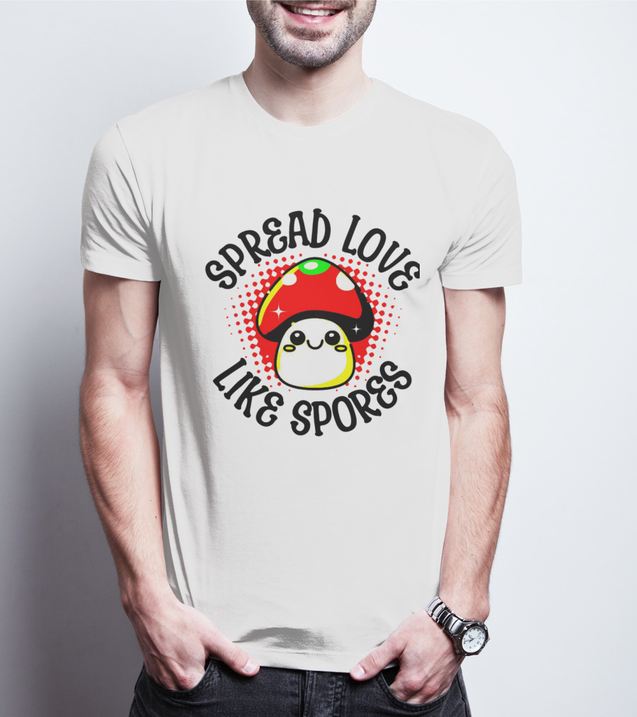 Spread Love Like Spores Mushroom AI T-Shirt