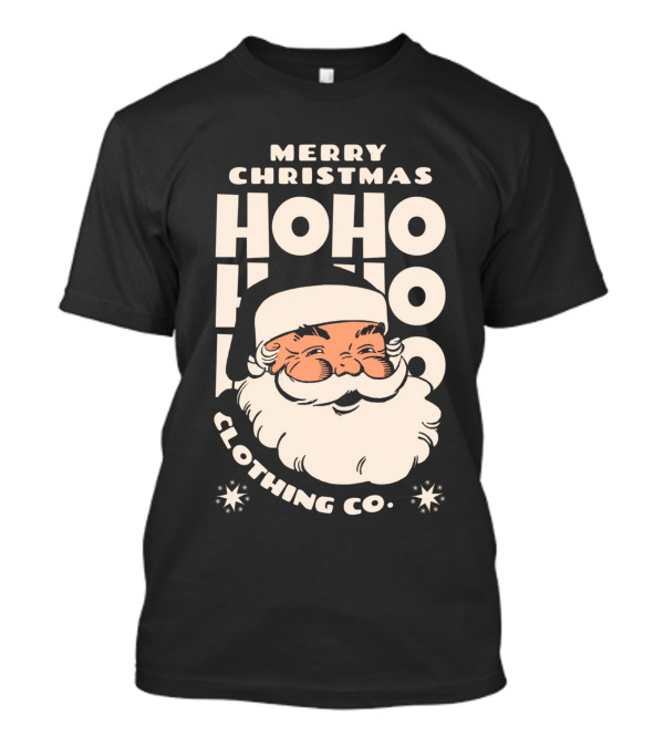 Merry Christmas Ho Ho Ho Santa Claus Clothing Co T-Shirt