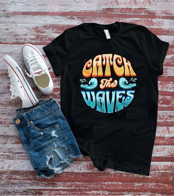 Catch The Waves Vibe Retro Beach T-Shirt