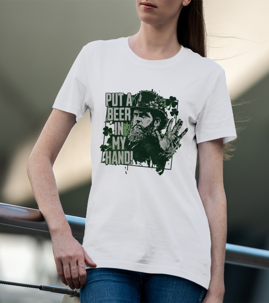 Put A Beer In My Hand St. Patrick's Day Shamrock Gentleman T-Shirt
