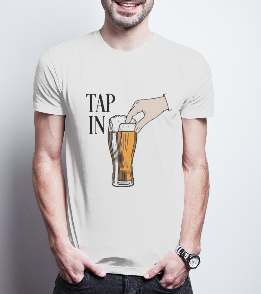 Tap In Beer Hand T-Shirt