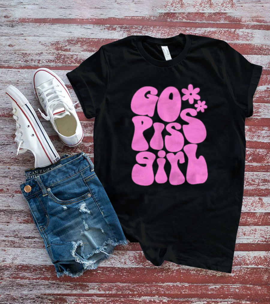 Go Piss Girl Bold Funky Pink T-Shirt