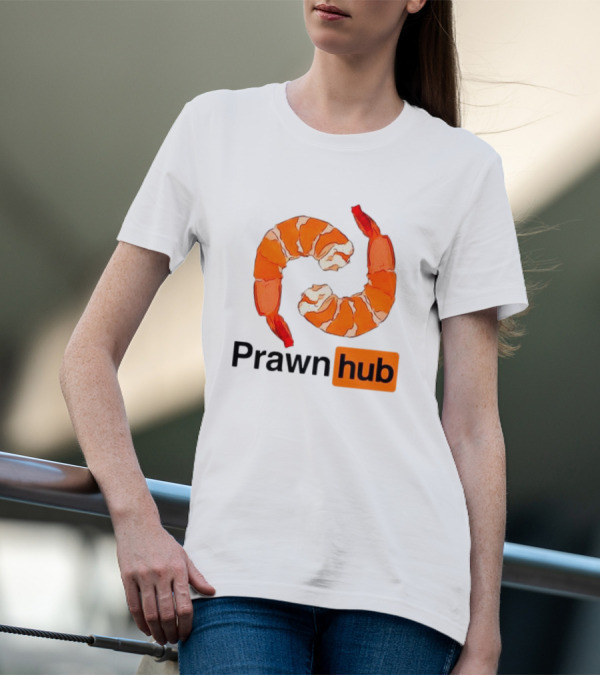 Prawn Hub Parody With Shrimp T-Shirt