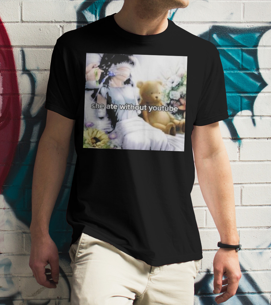 She Ate Without YouTube Floral Teddy Bear Aesthetic T-Shirt
