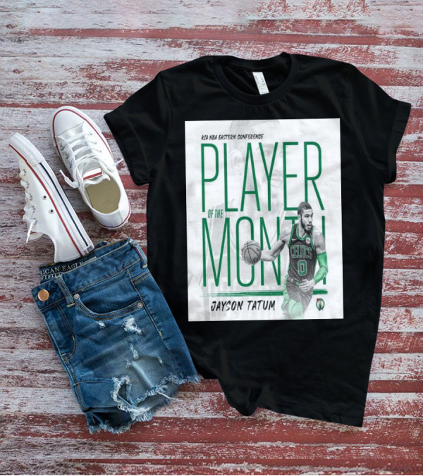KIA NBA Eastern Conference Player Of The Month Jayson Tatum Celtics T-Shirt
