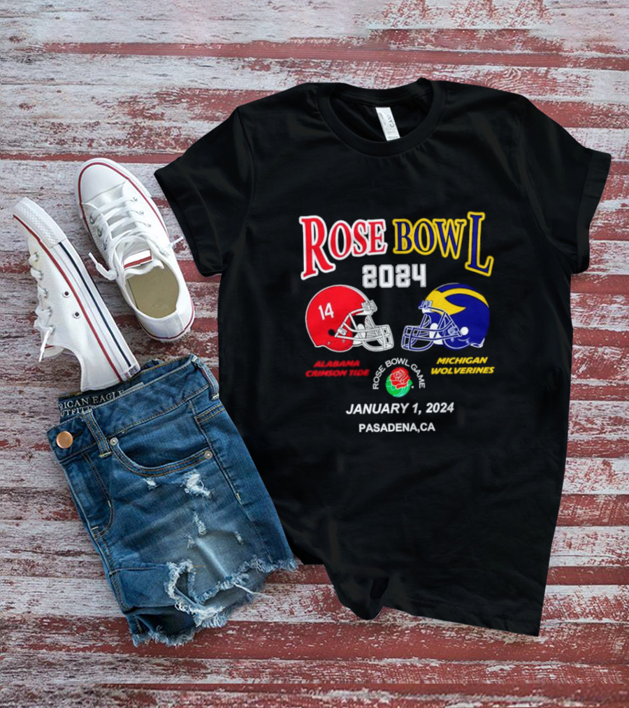 Rose Bowl 2024 Alabama Crimson Tide Vs Michigan Wolverines January 1 Pasadena CA T-Shirt
