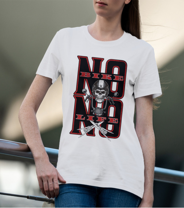 NO BIKE NO LIFE Motorcycle Skull T-Shirt