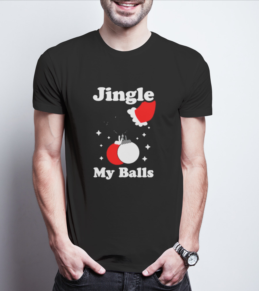Jingle My Balls Santa Hat Christmas Ornaments T-Shirt