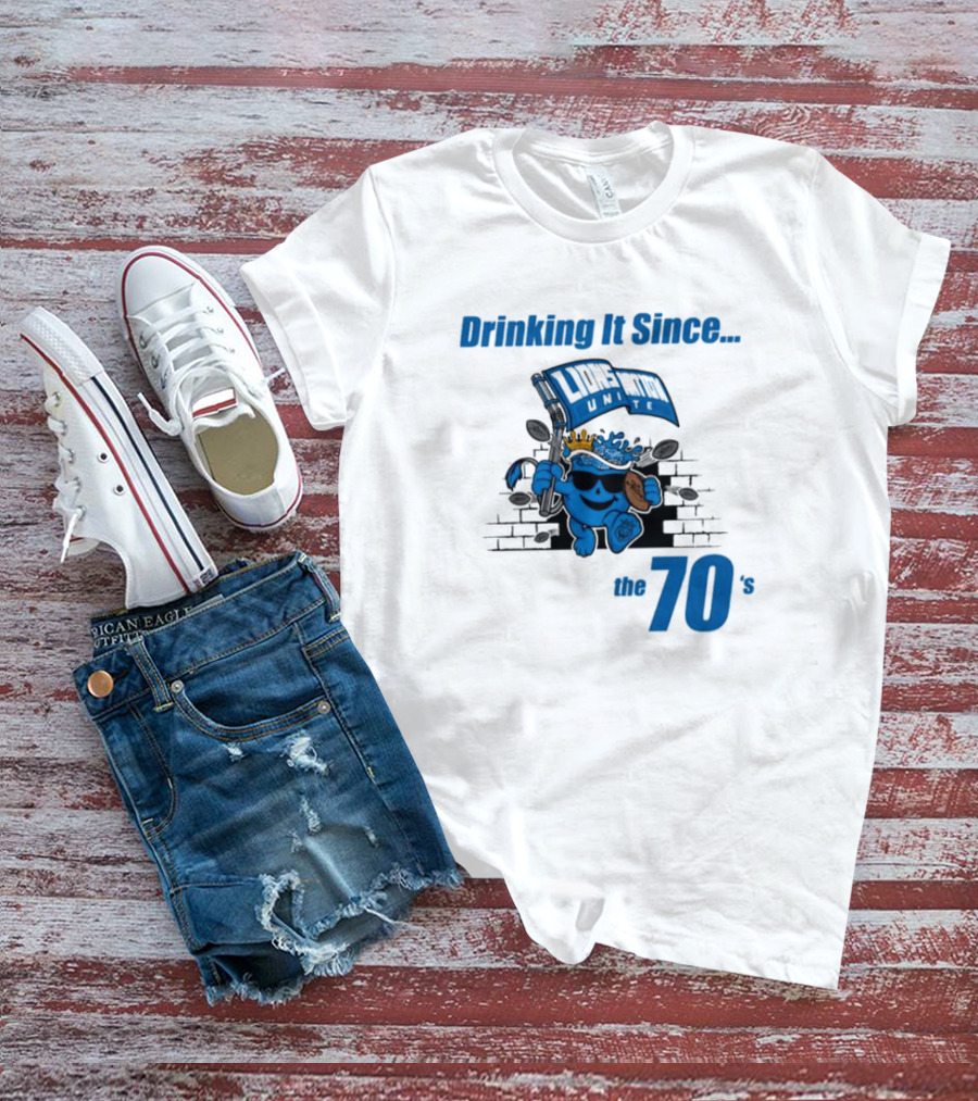 Drinking It Since The 70's Lions Unite T-Shirt