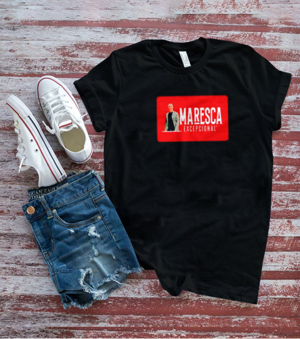 MARESCA EXCEPCIONAL T-Shirt