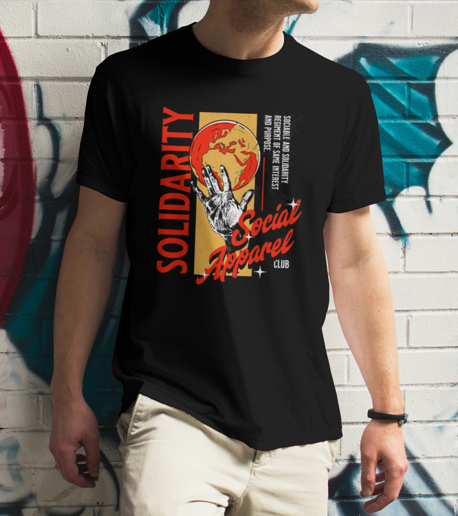 Social Solidarity Apparel Club Same Interest Purpose T-Shirt