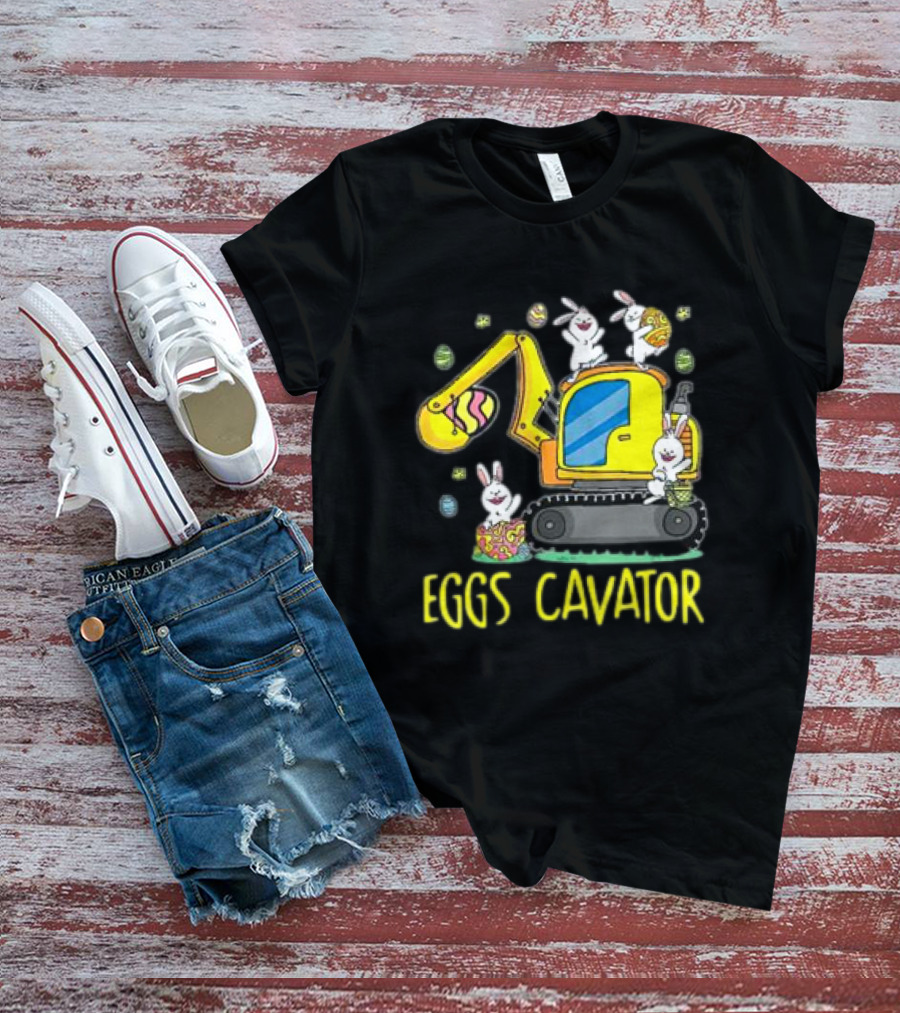 Eggscavator Easter Egg Hunt With Bunnies For Kids And Toddlers T-Shirt
