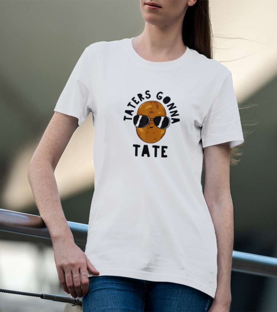 Taters Gonna Tater Potatoes Recipe T-Shirt