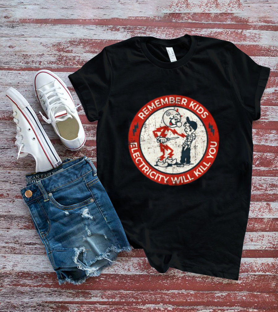 Remember Kids Electricity Will Kill You Warning Circle Lightning Bolt T-Shirt