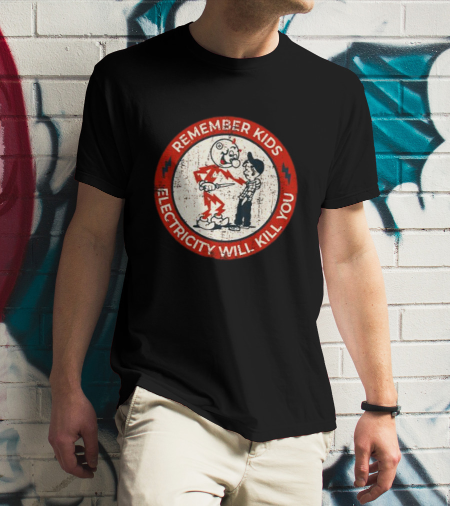 Remember Kids Electricity Will Kill You Warning Circle Lightning Bolt T-Shirt
