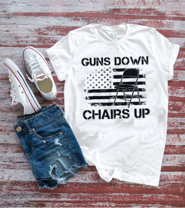 Guns Down Chairs Up American Flag Folding Chair T-Shirt