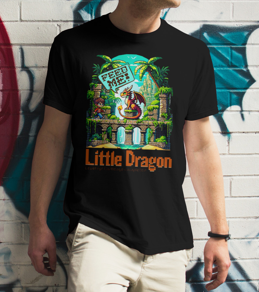 Little Dragon Feed Me Level Up Challenge Completed T-Shirt