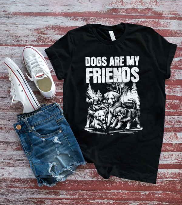 Dogs Are My Friends Puppy Forest Scene T-Shirt