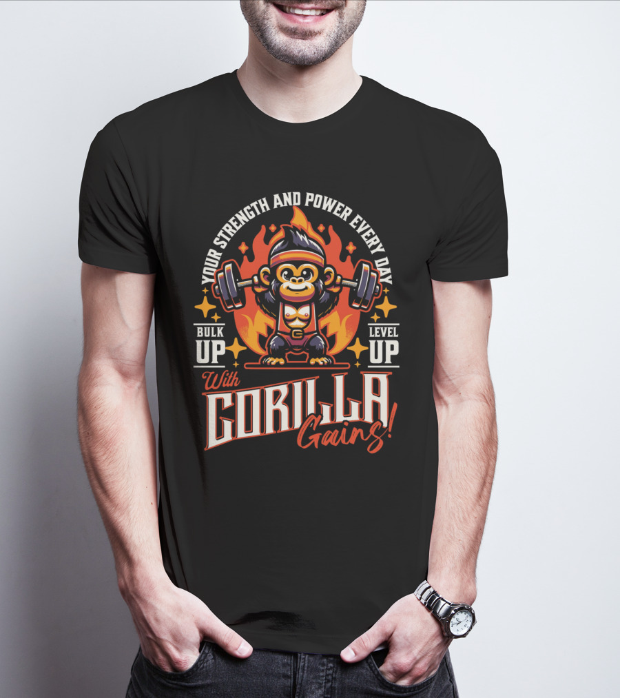 Your Strength And Power Every Day With Gorilla Gains Bulk Up Level Up T-Shirt