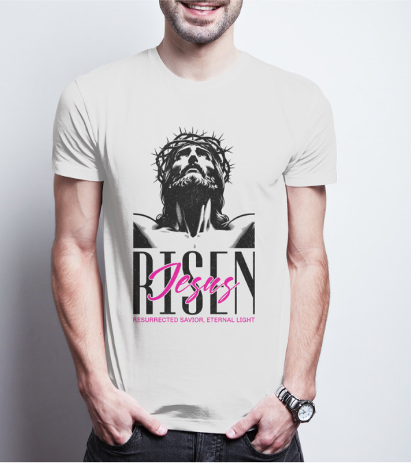 Jesus Risen Resurrected Savior Eternal Light T-Shirt
