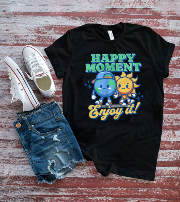 HAPPY MOMENT Enjoy It Planet And Sun Friends T-Shirt