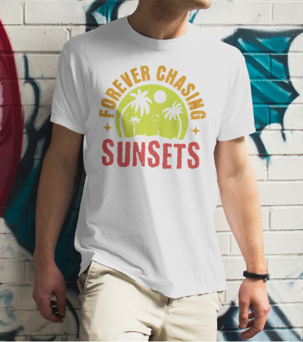 Forever Chasing Sunsets Retro Vintage Summer Vacation T-Shirt