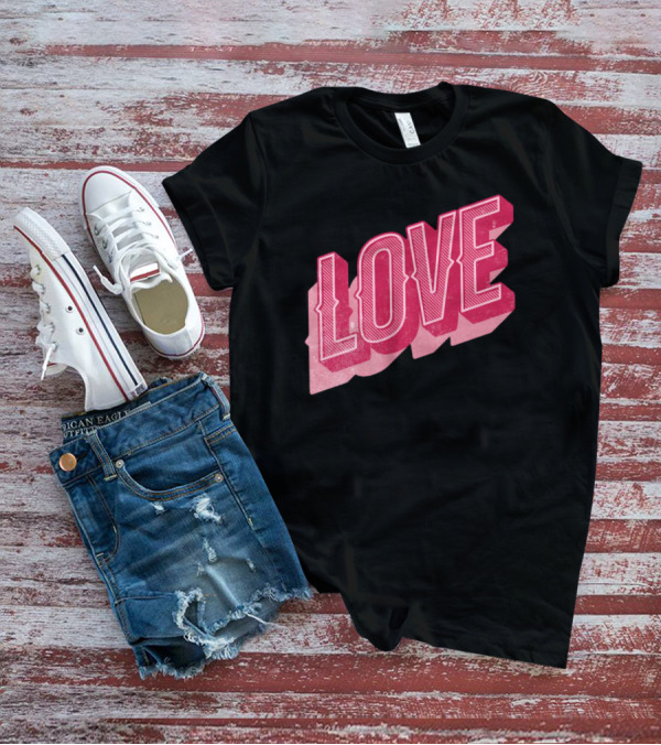 Retro Love Lettering Typography Valentines Day T-Shirt