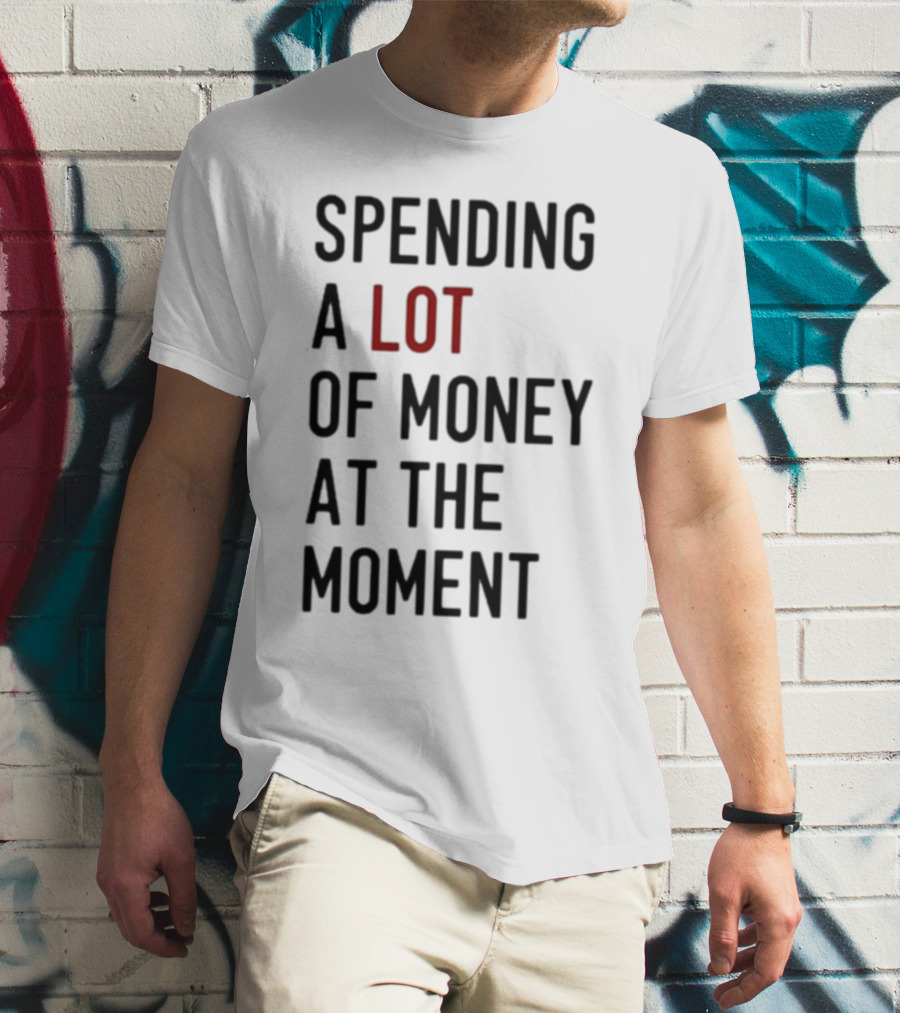 Spending A Lot Of Money At The Moment Red Highlighted Contrast T-Shirt
