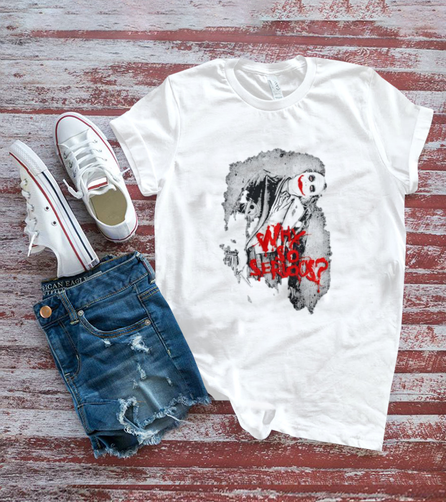 Why So Serious The Dark Knight Joker Halloween T-Shirt