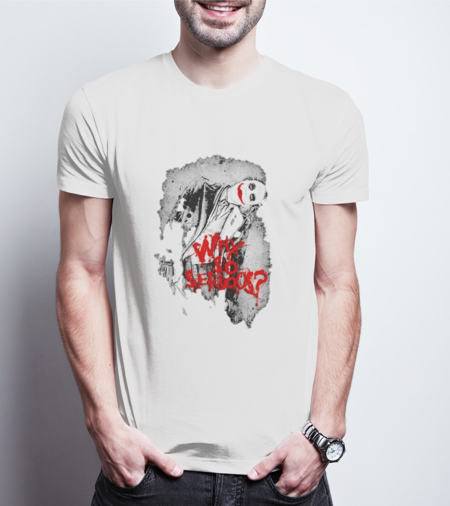 Why So Serious The Dark Knight Joker Halloween T-Shirt