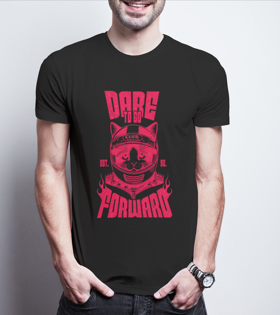 Dare To Go Forward Cat Club Est. 95 Helmet Flames T-Shirt