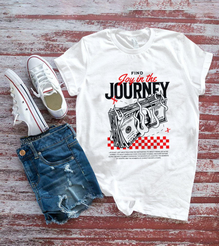Find Joy In The Journey Dollar Bills Red Checker Elements T-Shirt