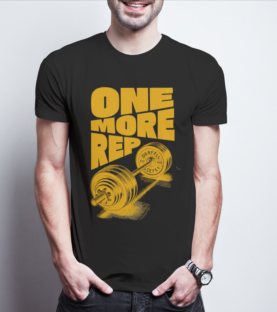 ONE MORE REP 552 DERFFIL SEPEL Barbell Motivation T-Shirt