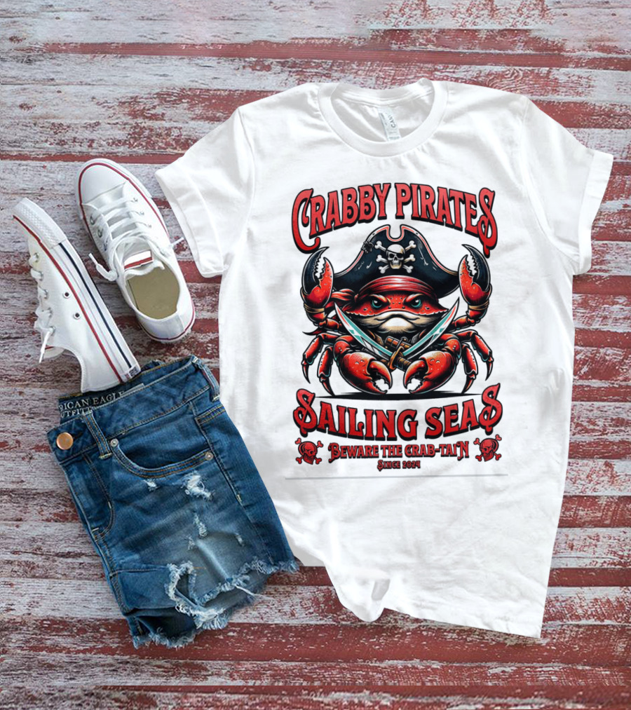 Crabby Pirates Sailing Seas Beware The Crab-tain Since T-Shirt