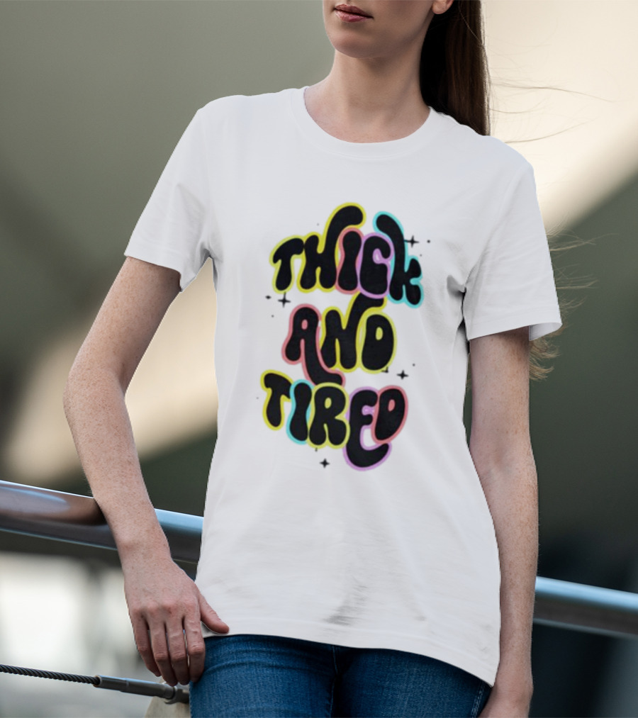 Thick And Tired Retro Neon Psychedelic T-Shirt