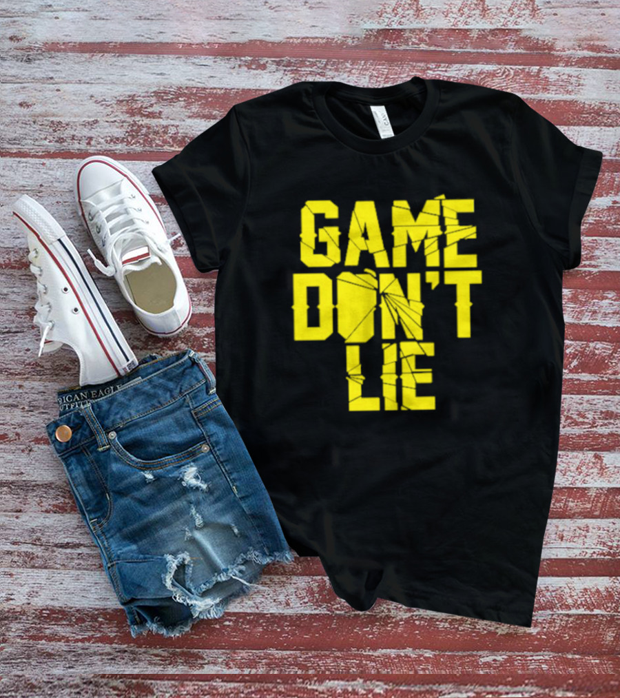 NBA Game Don't Lie T-Shirt