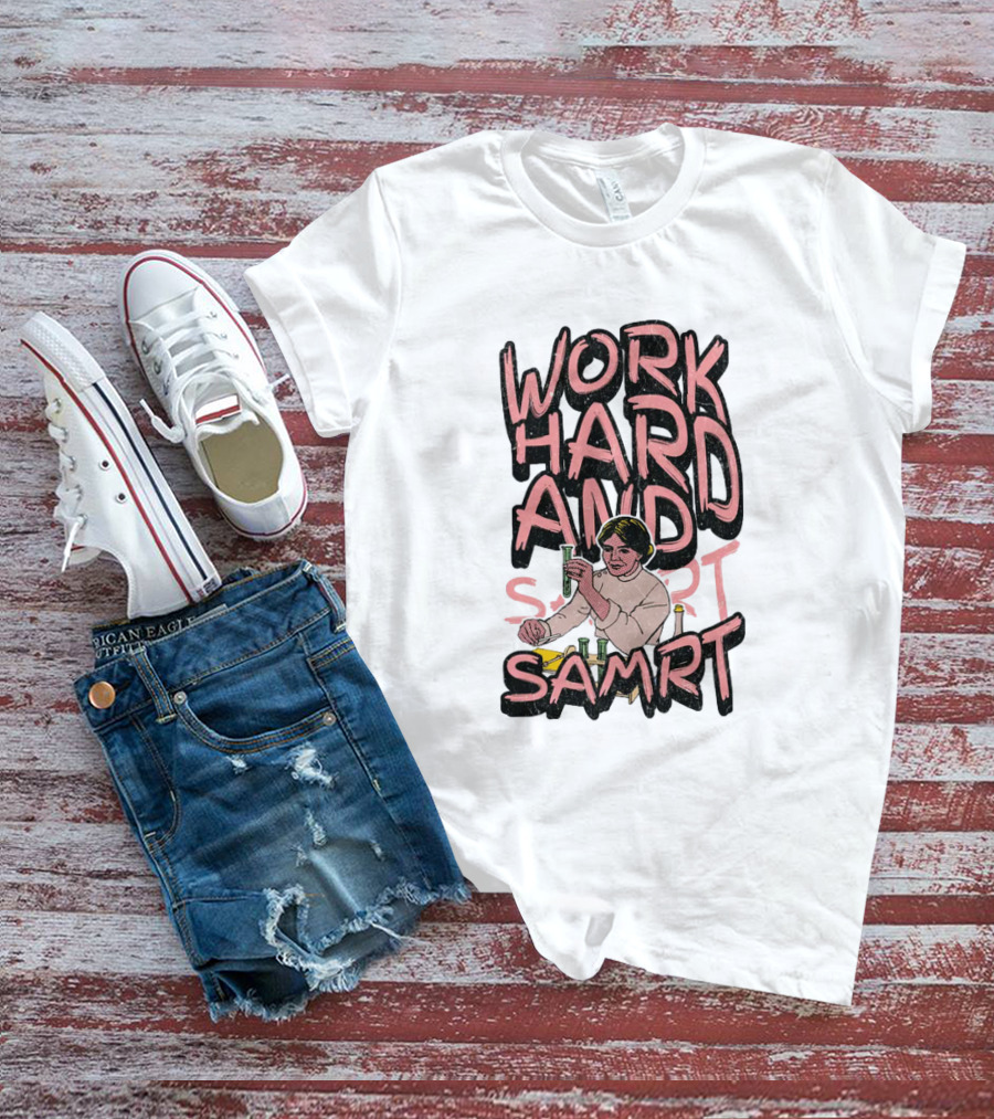 Work Hard And Samrt Scientist Beaker Chemistry Lab T-Shirt
