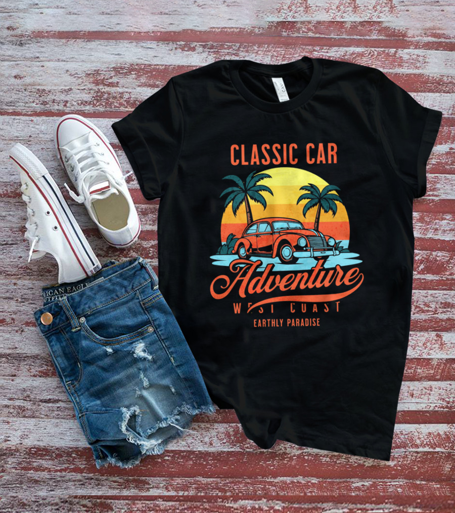 Classic Car Adventure West Coast Earthly Paradise T-Shirt