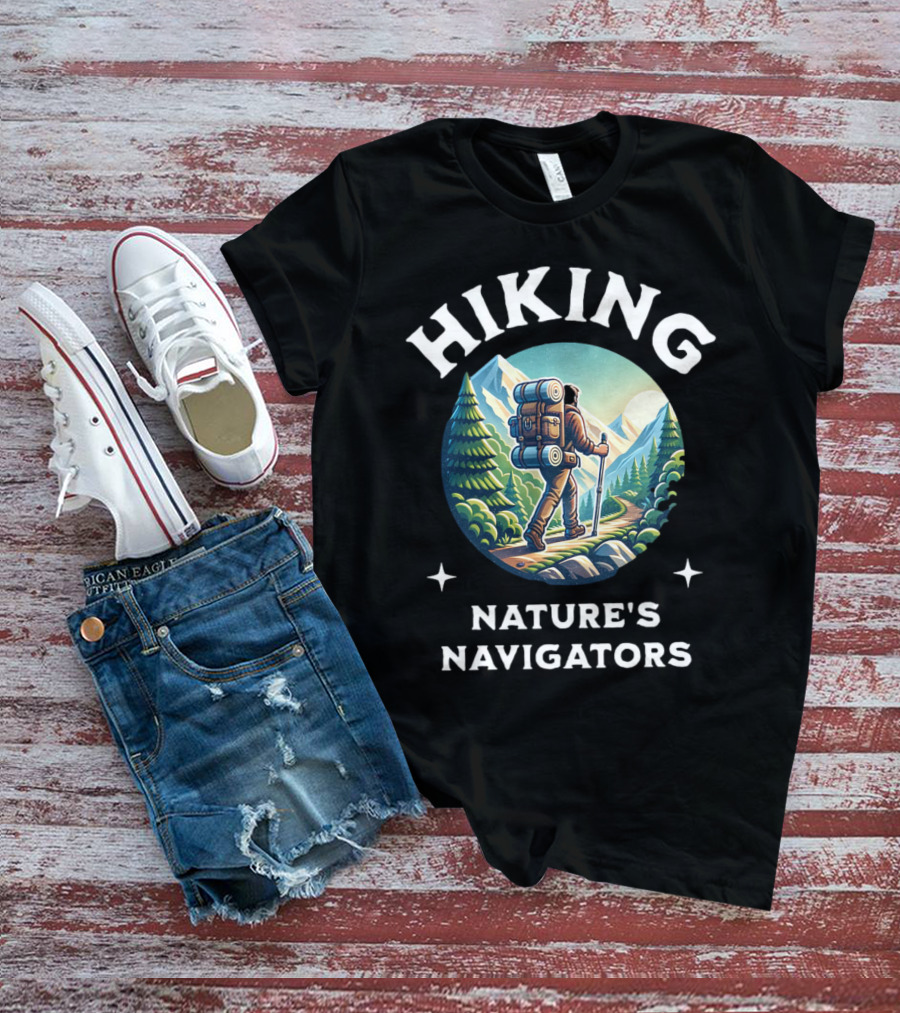 Hiking Nature's Navigators Exploring Scenic Mountain Trails T-Shirt