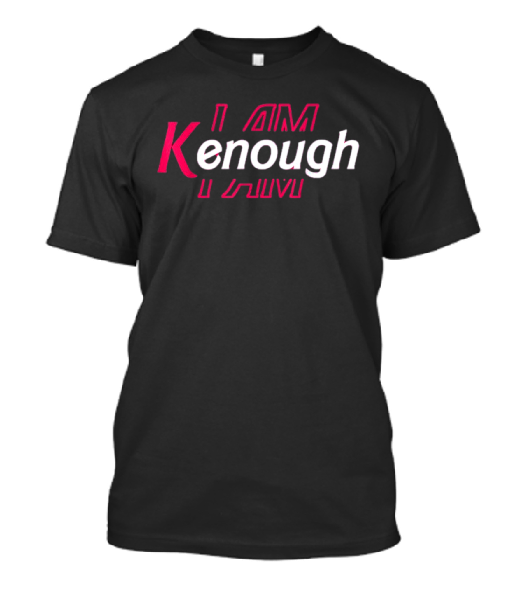 I Am Kenough Pinky I Am Ken T-Shirt