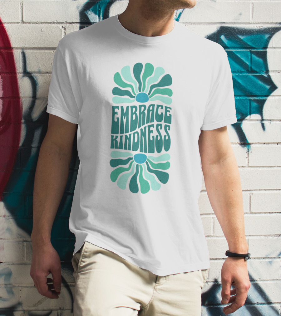Embrace Kindness Groovy Floral T-Shirt