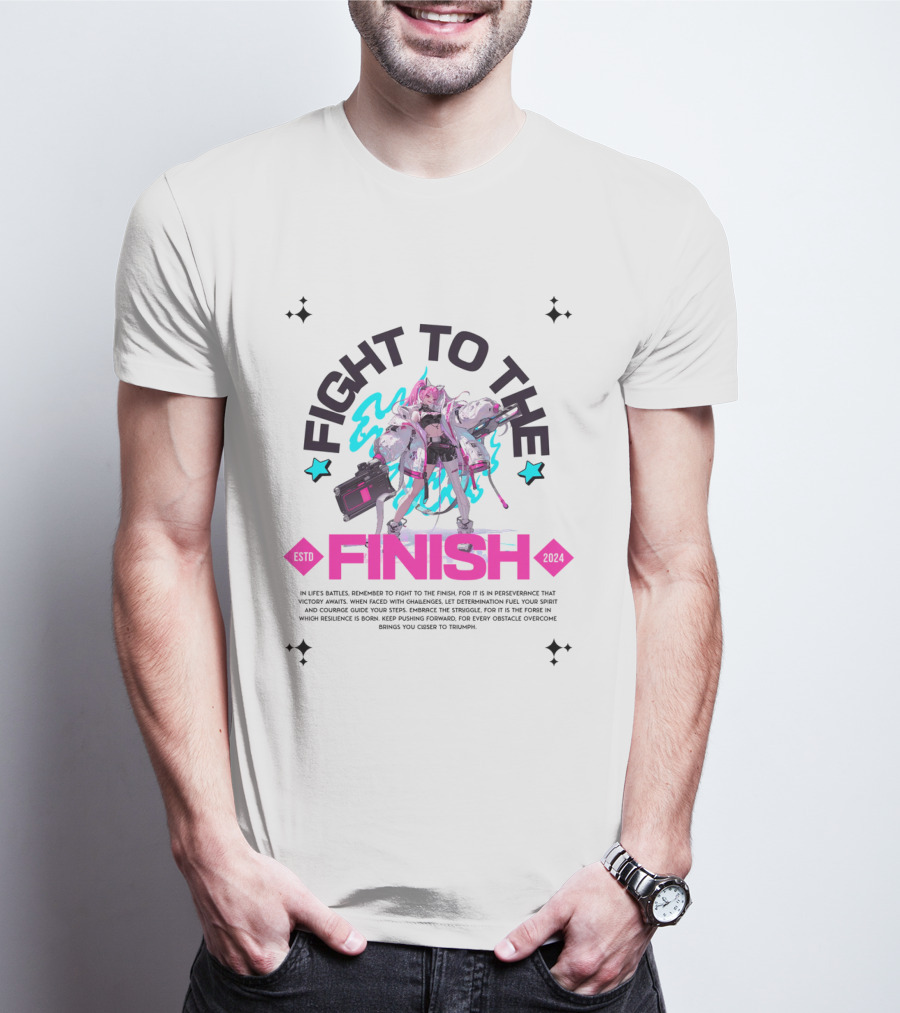 FIGHT TO THE FINISH ESTO T-Shirt