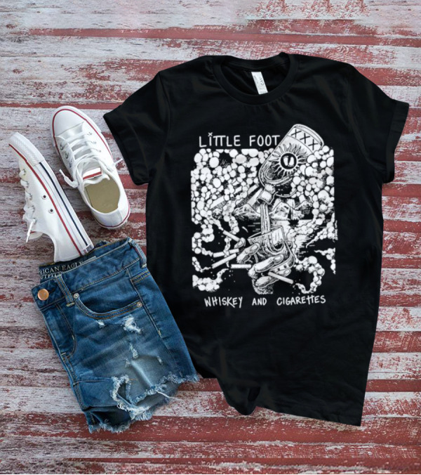 Little Foot Whiskey And Cigarettes Hand Holding Cigarettes And Pouring XXX Bottle In Cloudy Mountains Scene T-Shirt